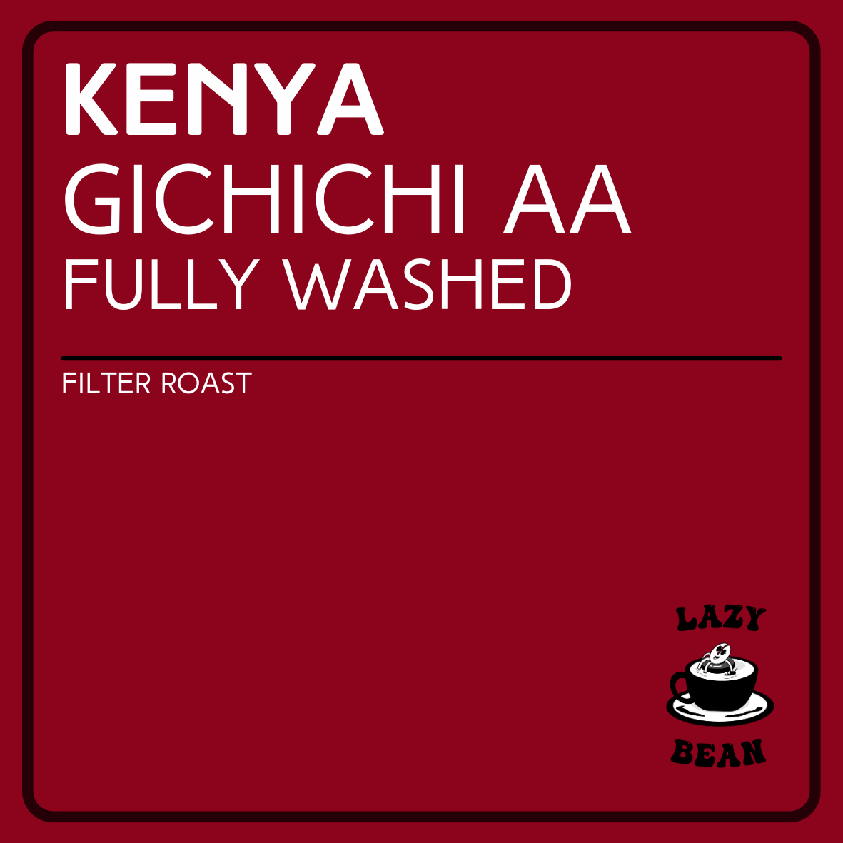 Kenya Gichichi AA Fully Washed
